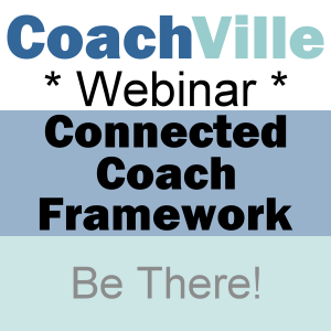 CV Webinar – The Connected Coach Framework